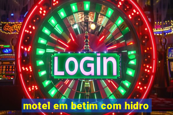 motel em betim com hidro